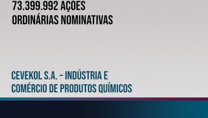 Foto - 73.399.992 Ações Ordinárias Nominativas do Capital da Cevekol S.A. - [1]
