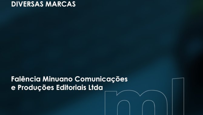 Foto - Diversas Marcas - Falência Minuano Comunicações e Produções Editoriais Ltda - [1]