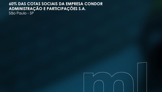 Foto - 60% das cotas sociais da empresa CONDOR ADMINISTRAÇÃO E PARTICIPAÇÕES S.A. - [1]